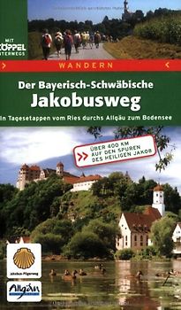 Der Bayerisch-Schwäbische Jokobusweg