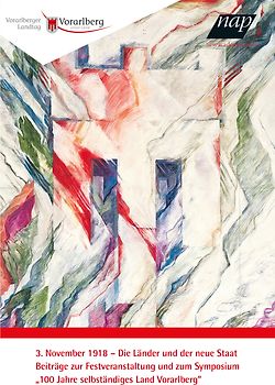 3. November 1918. Die Länder und der neue Staat.