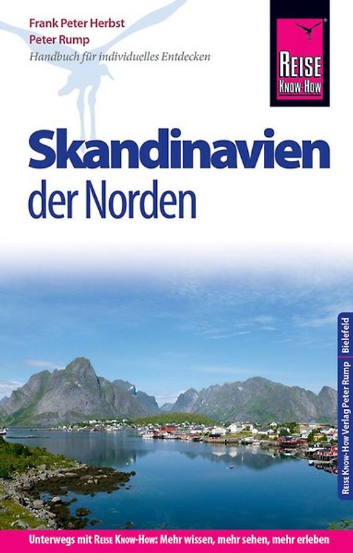 Reise Know-How Reiseführer Skandinavien - der Norden (durch Finnland, Schweden und Norwegen zum Nordkap)
