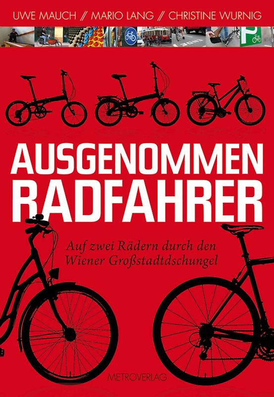 Ausgenommen Radfahrer