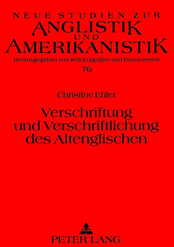 Verschriftung und Verschriftlichung des Altenglischen