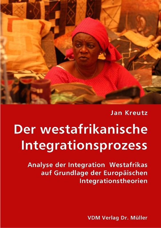 Der westafrikanische Integrationsprozess