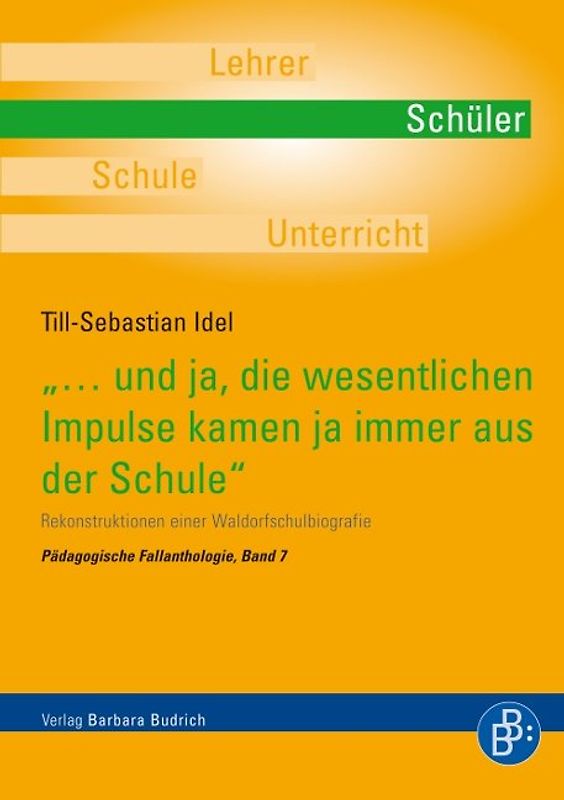 „…und ja, die wesentlichen Impulse kamen ja immer aus der Schule“