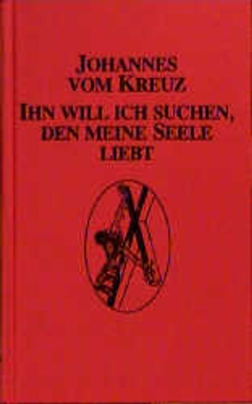 Ihn will ich suchen, den meine Seele liebt