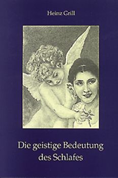 Die geistige Bedeutung des Schlafes