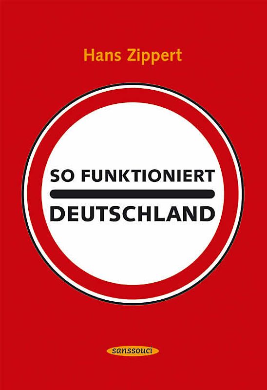 So funktioniert Deutschland