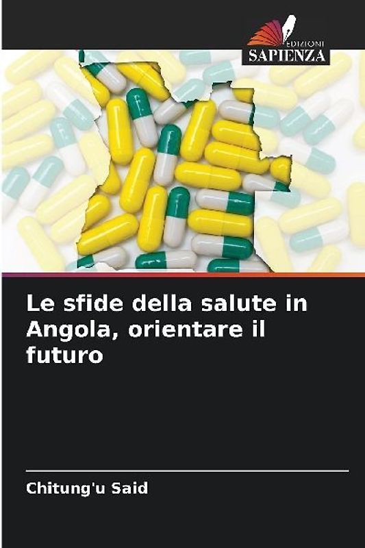 Le sfide della salute in Angola, orientare il futuro