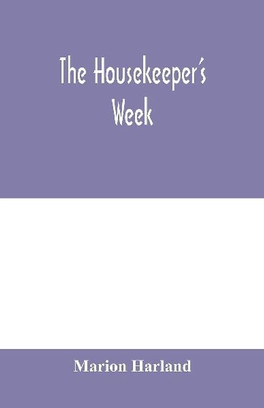 The housekeeper's week
