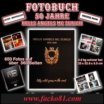 Hells Angels MC Zurich 1970-2020. Fifty wild years on the road