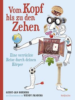 Vom Kopf bis zu den Zehen – Eine verrückte Reise durch deinen Körper