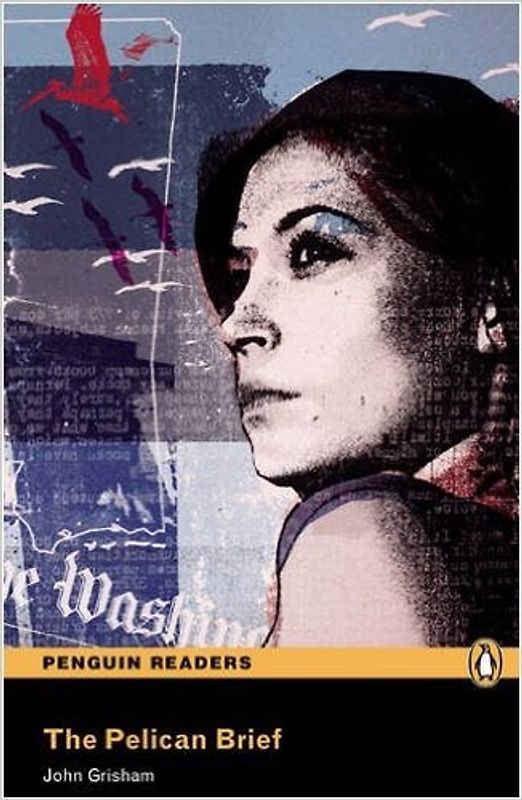 Penguin Readers Level 5 The Pelican Brief (Penguin Readers Simplified Text) - John Grisham