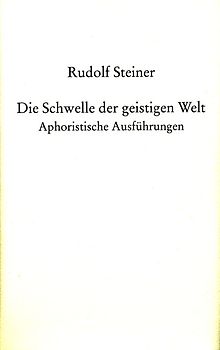 Die Schwelle der geistigen Welt