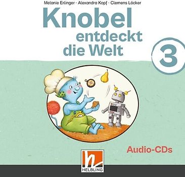 Knobel entdeckt die Welt 3 (Lehrplan 2023) | Audios