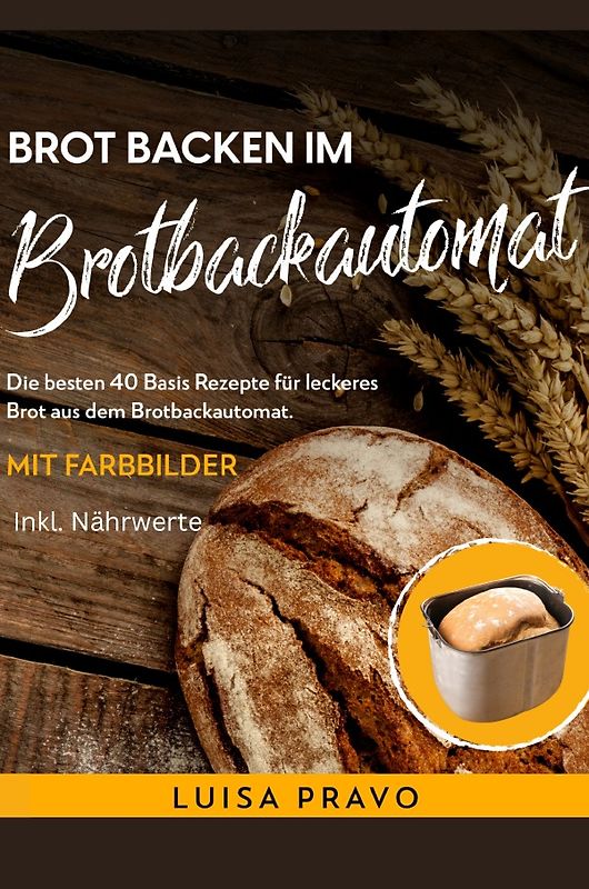 Brot backen im BROTBACKAUTOMAT