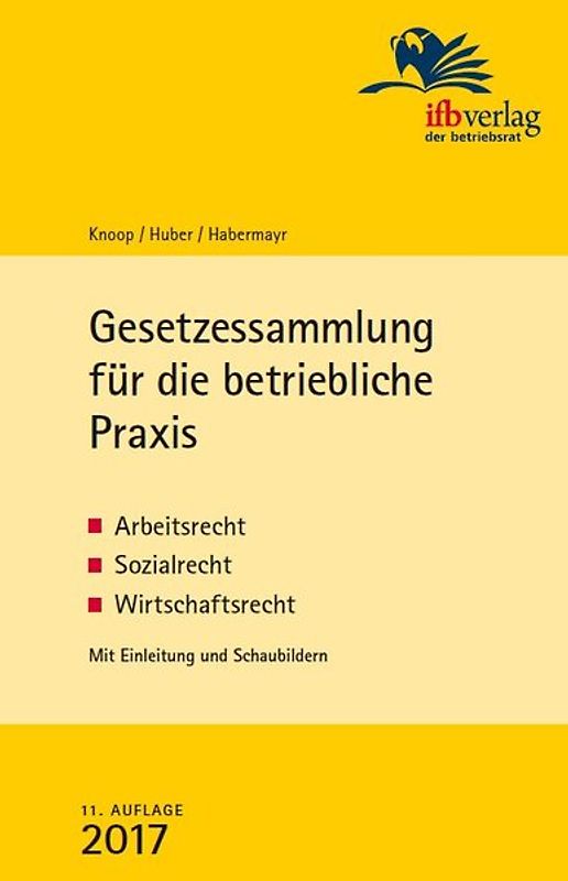 Gesetzessammlung für die betriebliche Praxis