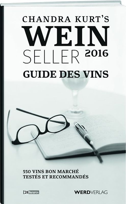 Chandra Kurt`s Weinseller 2016 – Guide des vins