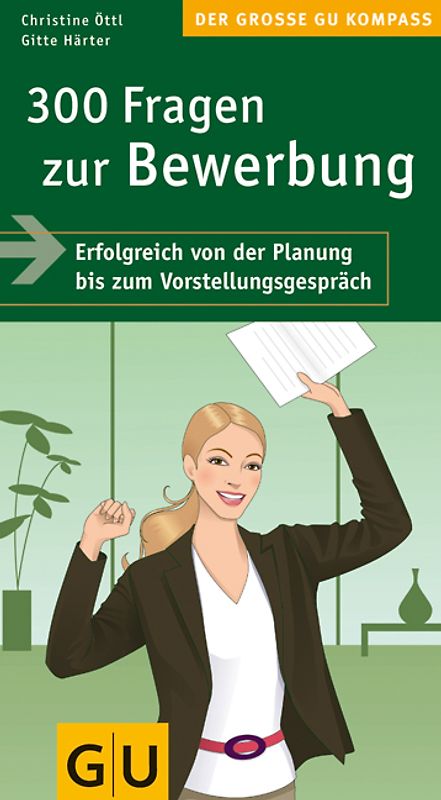 300 Fragen zur Bewerbung