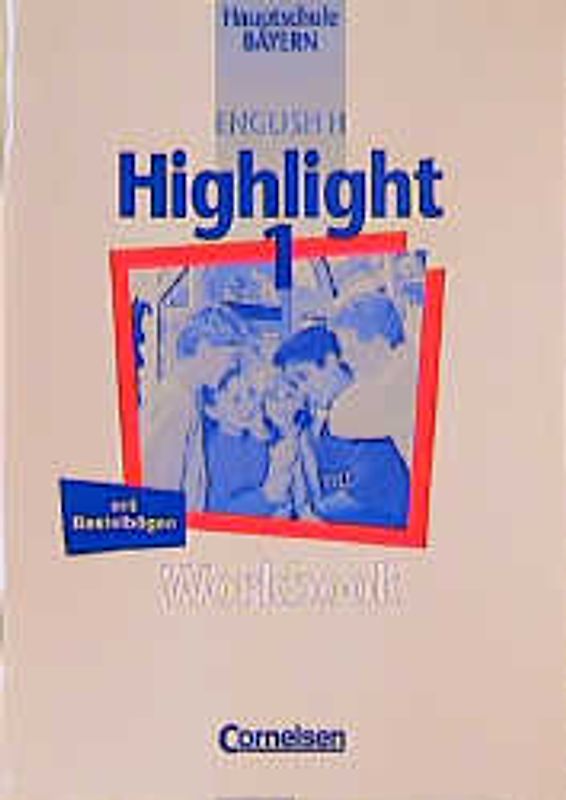 English H/Highlight. Bayern / Band 1: 5. Jahrgangsstufe - Workbook