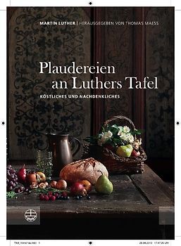 Plaudereien an Luthers Tafel