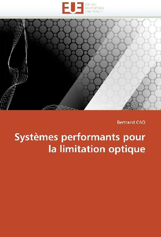 Systèmes performants pour la limitation optique