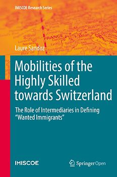 Mobilities of the Highly Skilled towards Switzerland