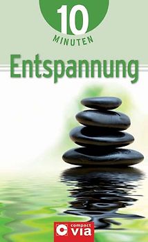 10 Minuten Entspannung