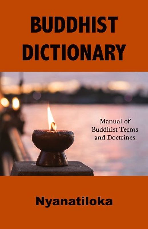 Buddhist Dictionary