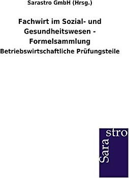 Fachwirt im Sozial- und Gesundheitswesen - Formelsammlung