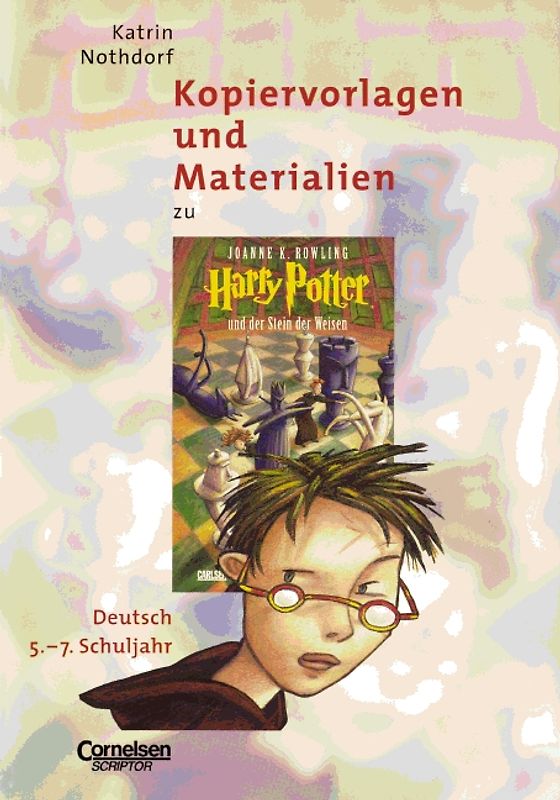 Harry Potter / Kopiervorlagen und Materialien zu "Harry Potter und der Stein der Weisen". Deutsch für das 5.-7. Schuljahr