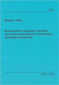 Nonequilibrium quantum transport and confinement effects in interacting nanoscale conductors