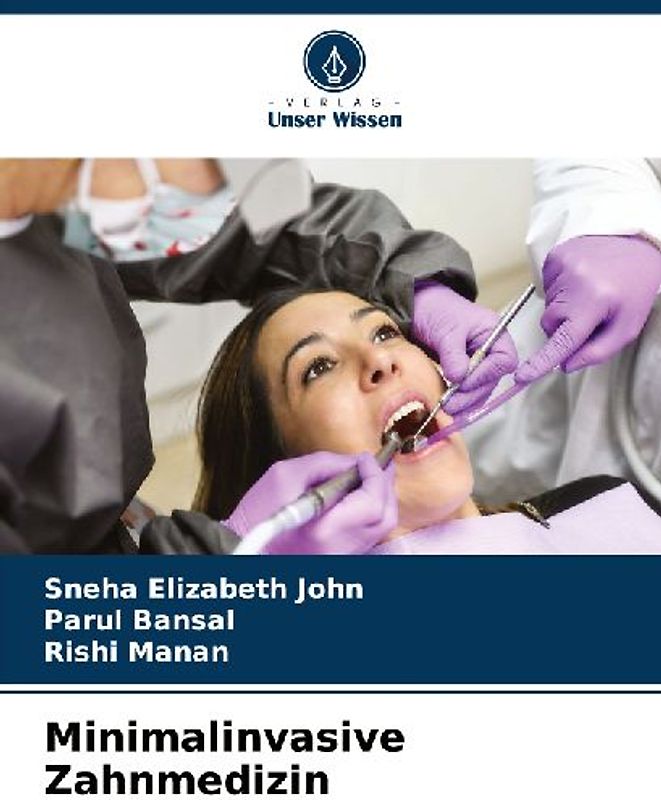 Minimalinvasive Zahnmedizin