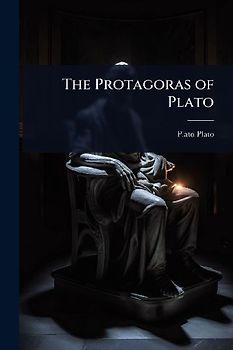 The Protagoras of Plato