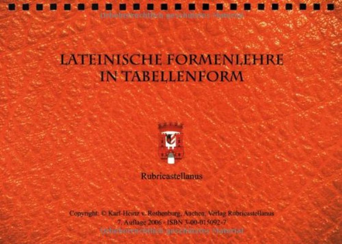 Lateinische Formen- und Satzlehre in Tabellenform