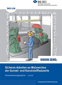 SKG 028 Sicheres Arbeiten an Walzwerken der Gummi- und Kunststoffindustrie