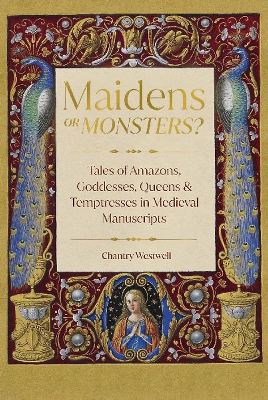 Maidens or Monsters?