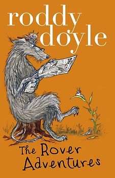 Roddy Doyle Bind-up: the Giggler Treatment, Rover Saves Christmas, the Meanwhile Adventures - Doyle, Roddy