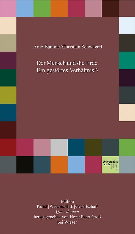 Der Mensch und die Erde. Ein gestörtes Verhältnis!?