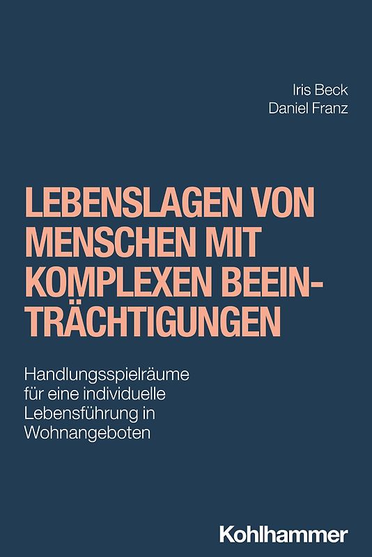 Lebenslagen von Menschen mit komplexen Beeinträchtigungen