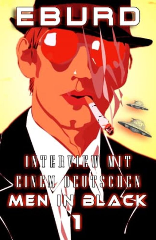 Interview mit einem deutschen Men in Black 1