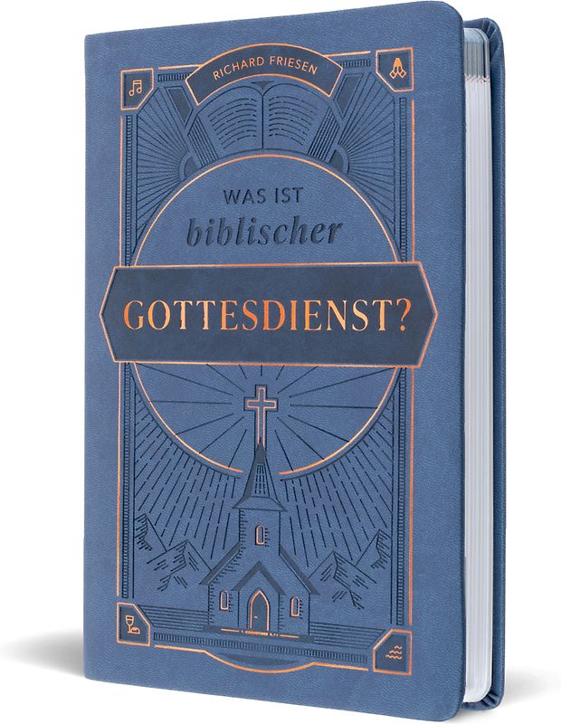 Was ist biblischer Gottesdienst?