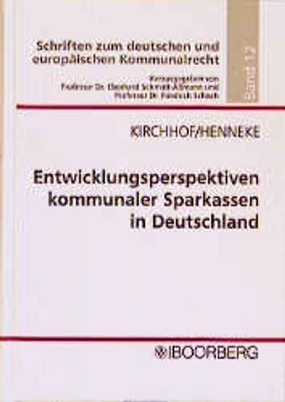 Entwicklungsperspektiven kommunaler Sparkassen in Deutschland