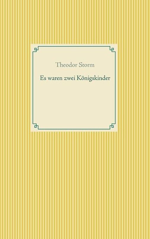 Es waren zwei Königskinder