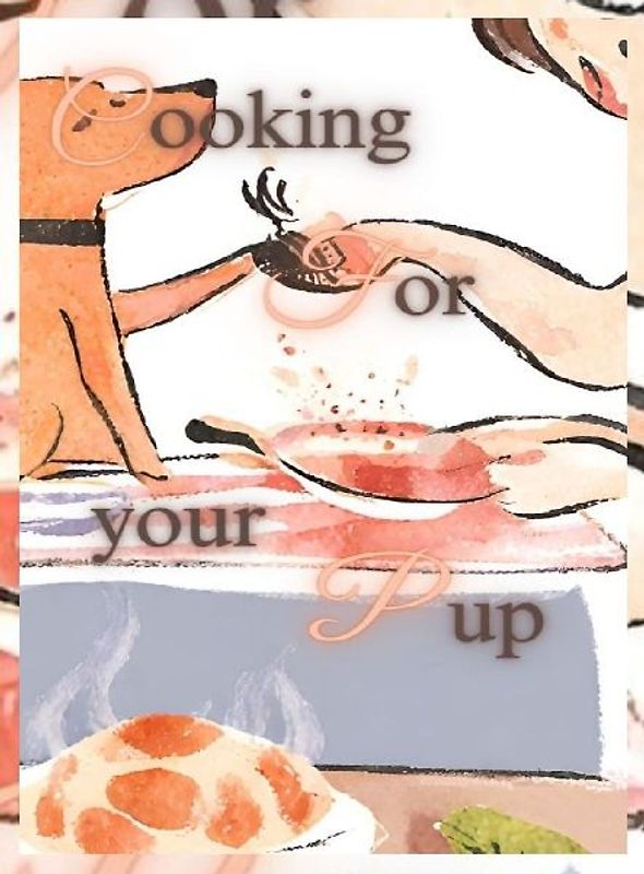 Cooking For Your Pup