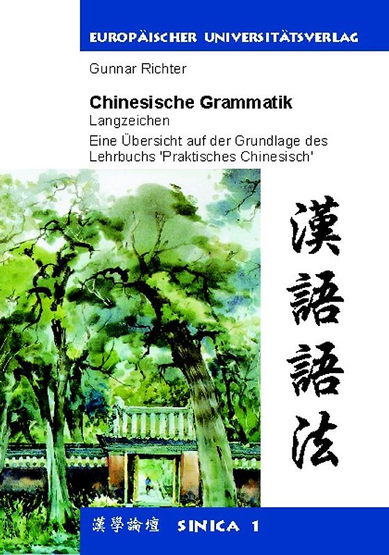 Chinesische Grammatik - Langzeichen