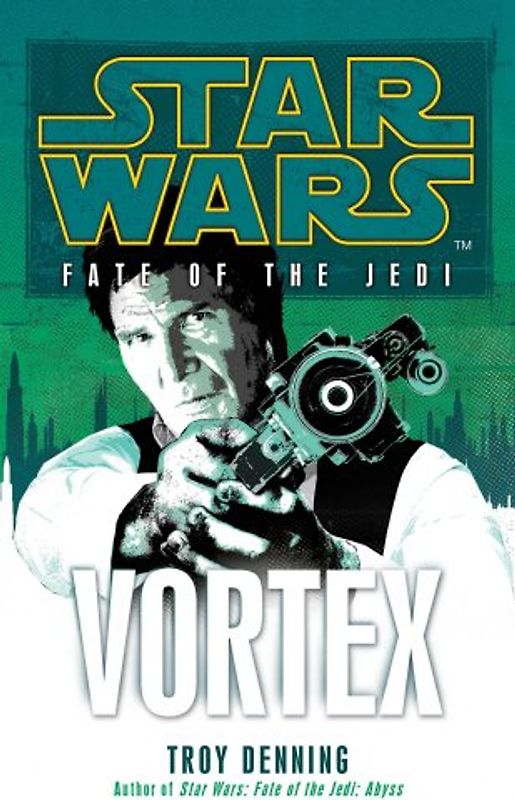 Star Wars: Fate of the Jedi 06 - Vortex - Troy Denning