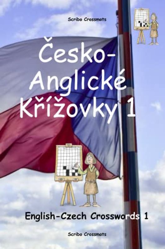 Česko-Anglické Křížovky 1: English-Czech Crosswords (Dual-language Crosswords, Band 28)