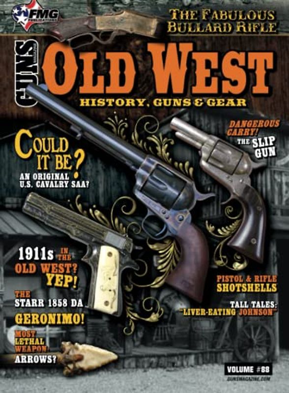 Old West: History Guns & Gear 2022 Edition