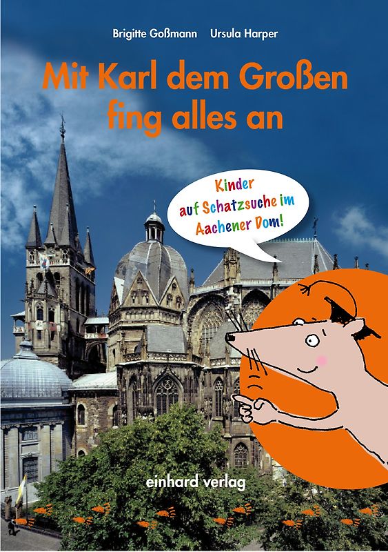 Mit Karl dem Großen fing alles an