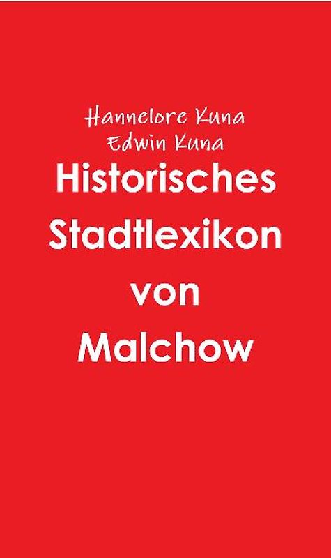Historisches Stadtlexikon von Malchow