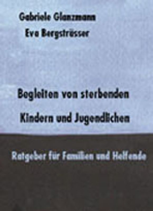 Begleiten von sterbenden Kindern